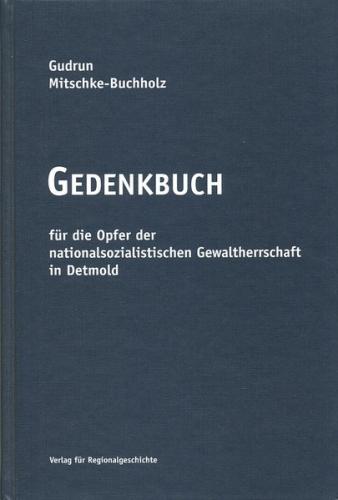 Gedenkbuch für die Opfer der nationalsozialistischen Gewaltherrschaft in Detmold 