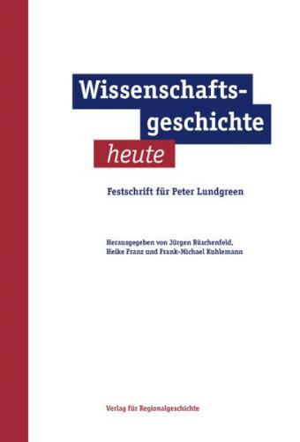 Wissenschaftsgeschichte heute 