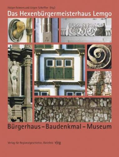 Das Hexenbürgermeisterhaus Lemgo 