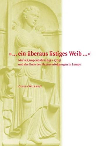 »... ein überaus listiges Weib ...« 