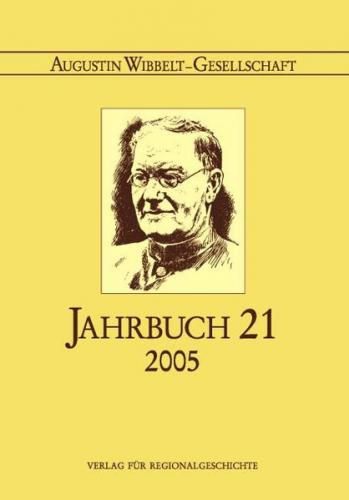 Augustin Wibbelt-Gesellschaft – Jahrbuch / Augustin Wibbelt-Gesellschaft - Jahrbuch 