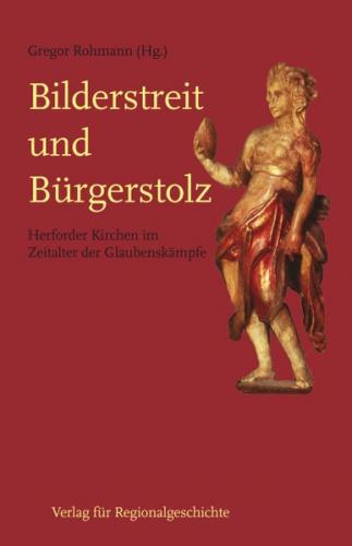 Bilderstreit und Bürgerstolz 