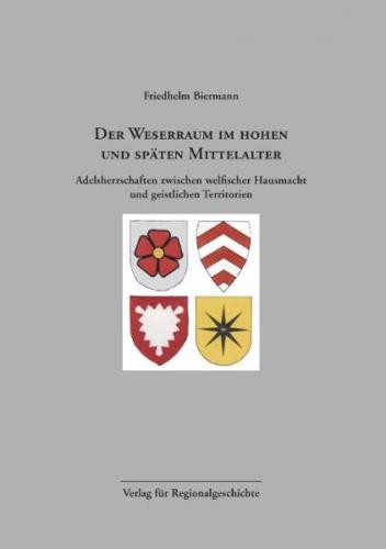 Der Weserraum im hohen und späten Mittelalter 