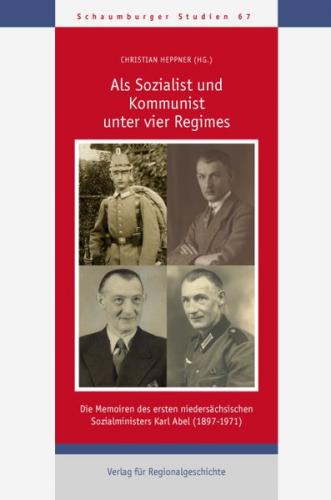 Als Sozialist und Kommunist unter vier Regimes 