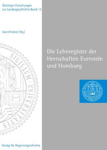 Die Lehnregister der Herrschaften Everstein und Homburg 