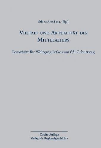 Vielfalt und Aktualität des Mittelalters 