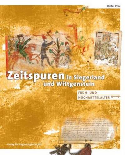 Zeitspuren in Siegerland und Wittgenstein 