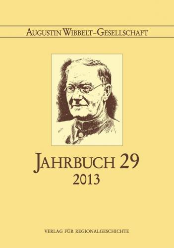 Augustin Wibbelt-Gesellschaft – Jahrbuch / Augustin Wibbelt-Gesellschaft - Jahrbuch 