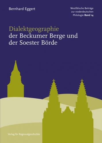 Dialektgeographie der Beckumer Berge und der Soester Börde 