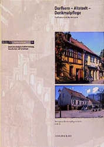 Dorfkern - Altstadt - Denkmalpflege 