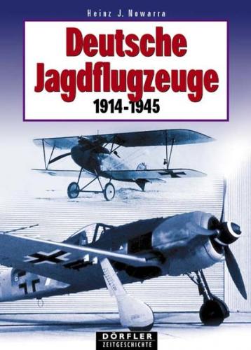 Deutsche Jagdflugzeuge 1915-1945 