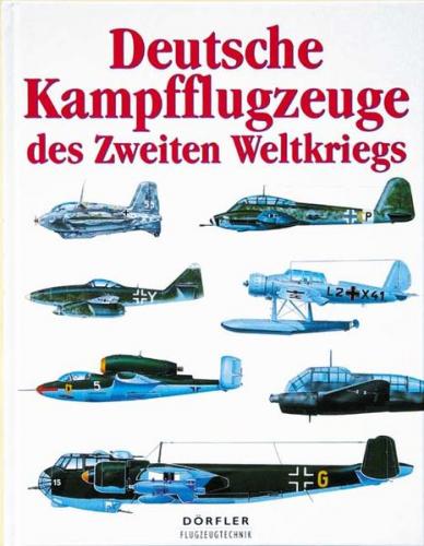 Deutsche Kampfflugzeuge des Zweiten Weltkriegs 