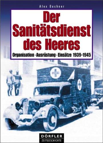 Der Sanitätsdienst des Heeres 