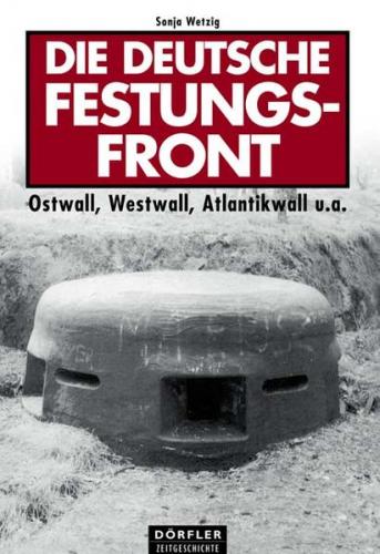 Die deutsche Festungsfront 