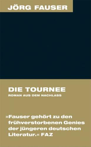 Die Tournee 
