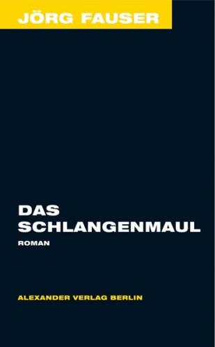 Das Schlangenmaul 