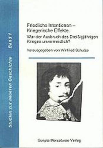Friedliche Intentionen - Kriegerische Effekte 