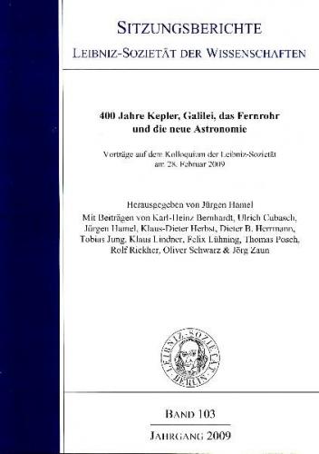 400 Jahre Kepler, Galilei, das Fernrohr und die neue Astronomie 