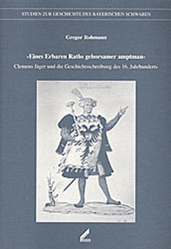Eines Erbaren Raths gehorsamer Amptman 