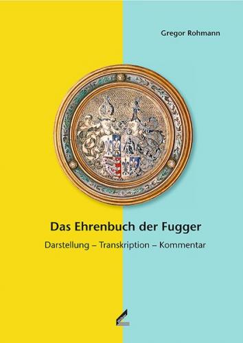 Das Ehrenbuch der Fugger 