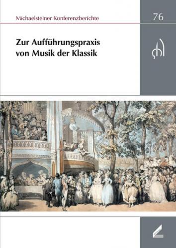 Zur Aufführungspraxis von Musik der Klassik 