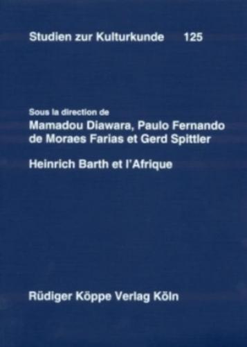 Heinrich Barth et l’Afrique 