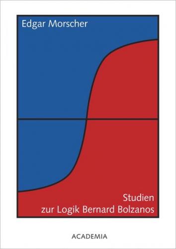Studien zur Logik Bernard Bolzanos. Hardcover 