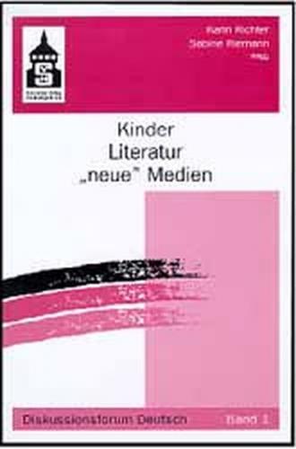 Kinder - Literatur - 'neue' Medien 