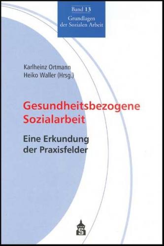 Gesundheitsbezogene Sozialarbeit 