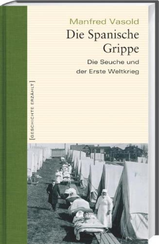 Die Spanische Grippe 