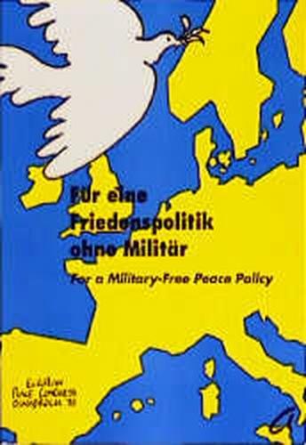 Für eine Friedenspolitik ohne Militär 