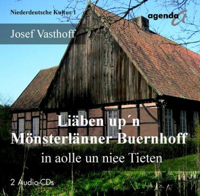 Liäben up'n Mönsterlänner Buernhoff (Audio-CD) 