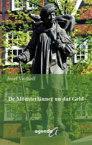 De Mönsterlänner un dat Geld 