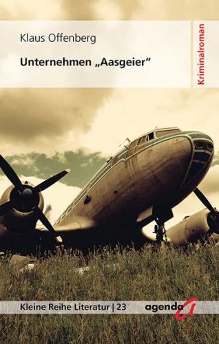Unternehmen „Aasgeier" 