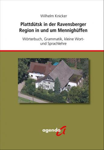 Plattdütsk in der Ravensberger Region in und um Mennighüffen 