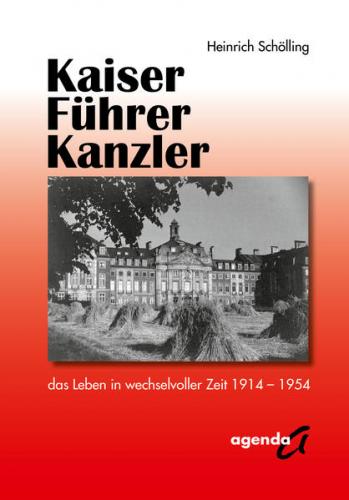 Kaiser – Führer – Kanzler 