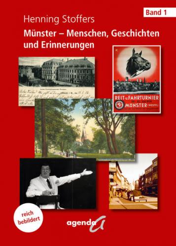 Münster – Menschen, Geschichten und Erinnerungen 