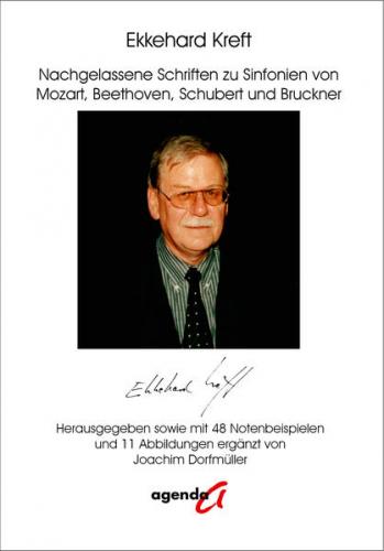 Nachgelassene Schriften zu Sinfonien von Mozart, Beethoven, Schubert und Bruckner 