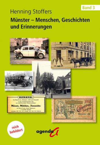 Münster - Menschen, Geschichten und Erinnerungen 