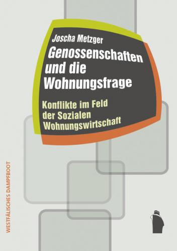 Genossenschaften und die Wohnungsfrage 