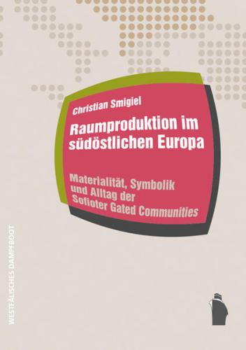 Raumproduktionen im südöstlichen Europa 