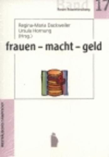 Frauen, Macht, Geld 