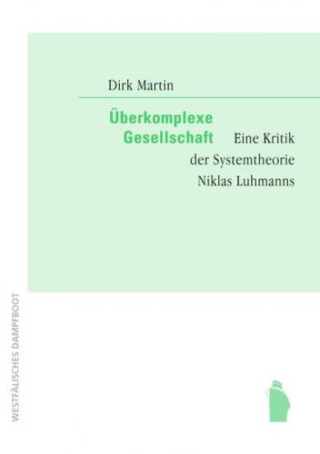Überkomplexe Gesellschaft 