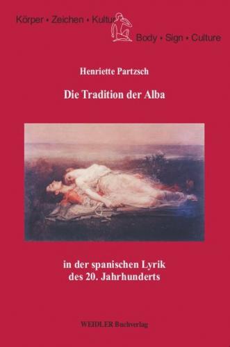 Die Tradition der Alba in der spanischen Lyrik des 20. Jahrhunderts 
