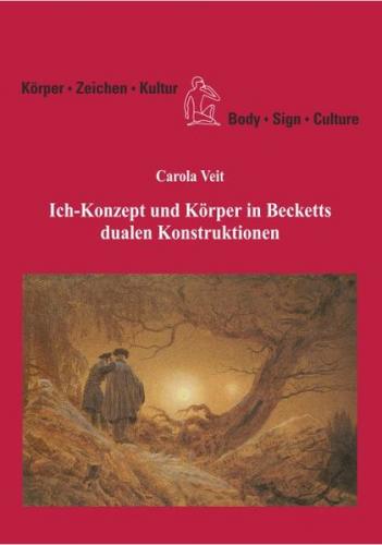 Ich-Konzept und Körper in Becketts dualen Konstruktionen 