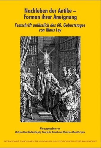 Nachleben der Antike – Formen ihrer Aneignung 