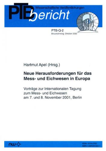 Neue Herausforderungen für das Mess- und Eichwesen in Europa 