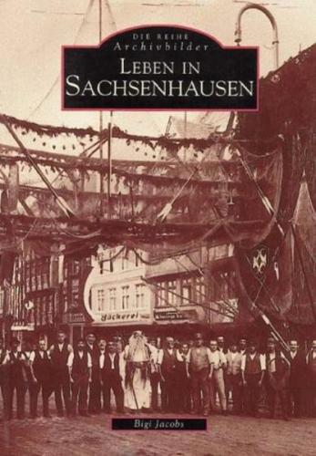 Leben in Sachsenhausen 