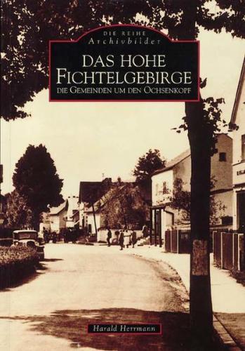 Das Hohe Fichtelgebirge 