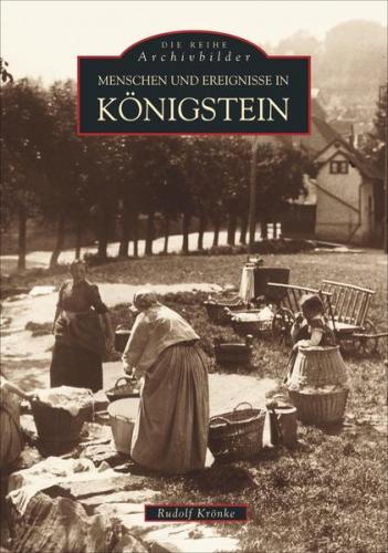 Menschen und Ereignisse in Königstein 